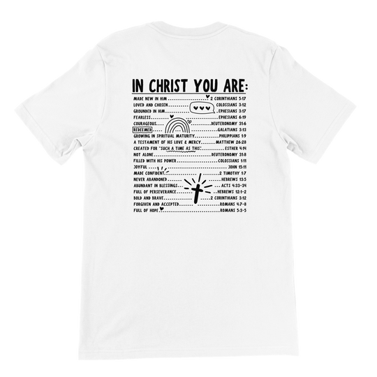 ''IN CHRIST YOU ARE'' T-SHIRT