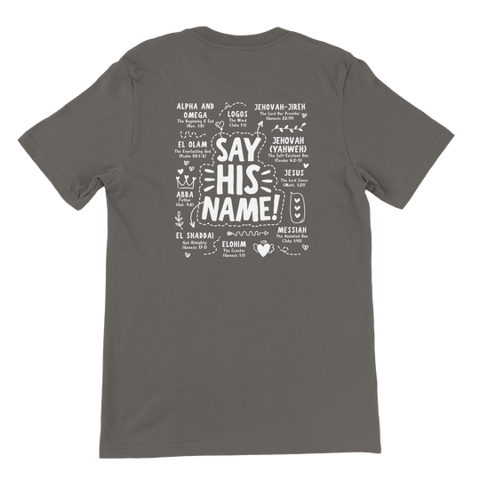 ''SAY HIS NAME'' T-SHIRT