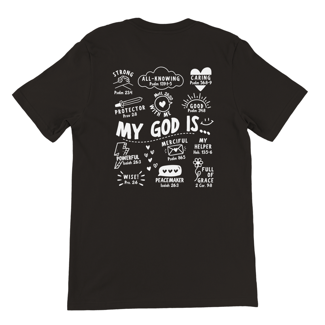 ''MY GOD IS...'' T-SHIRT