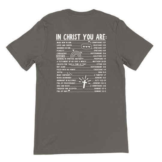 ''IN CHRIST YOU ARE'' T-SHIRT