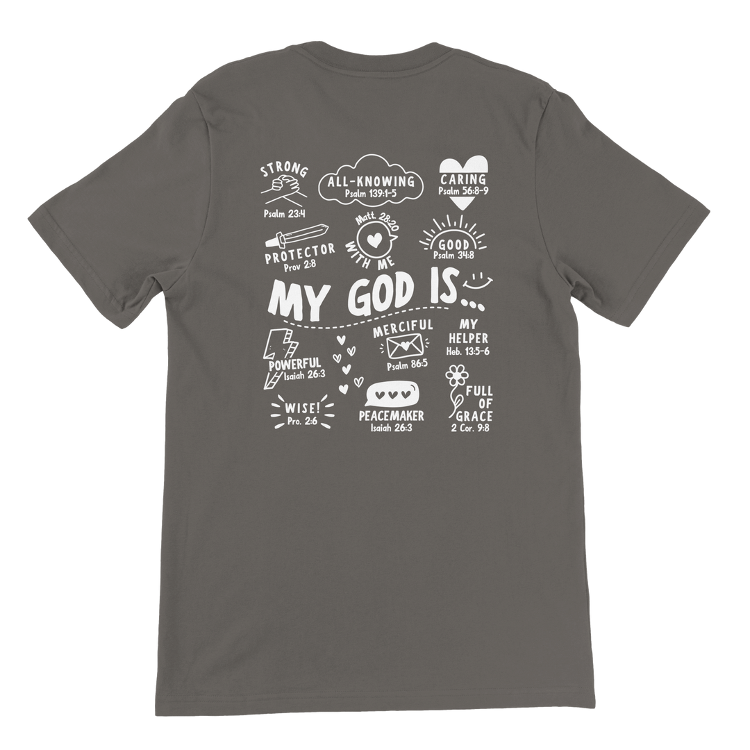 ''MY GOD IS...'' T-SHIRT