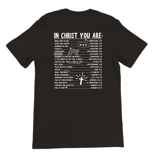 ''IN CHRIST YOU ARE'' T-SHIRT