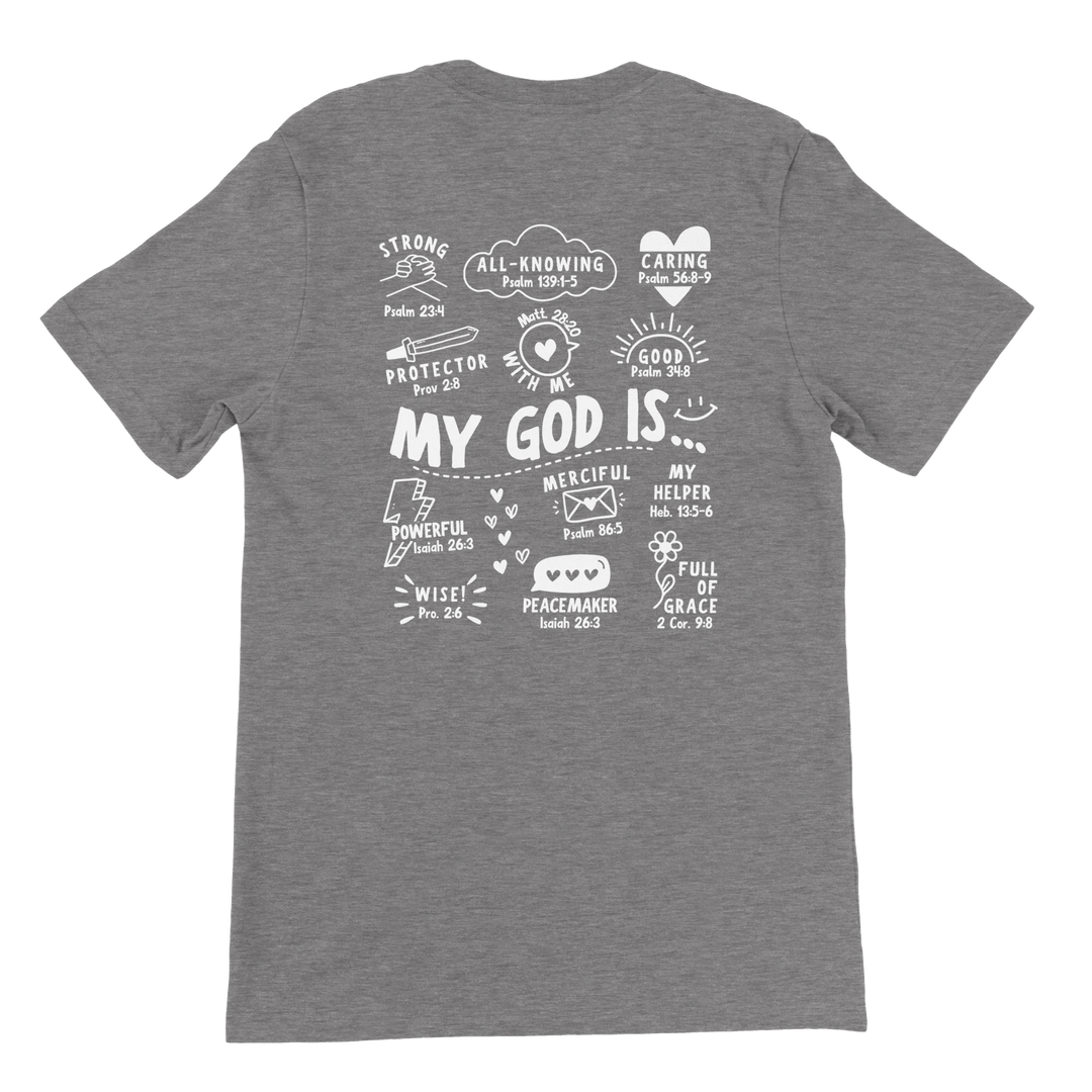 ''MY GOD IS...'' T-SHIRT